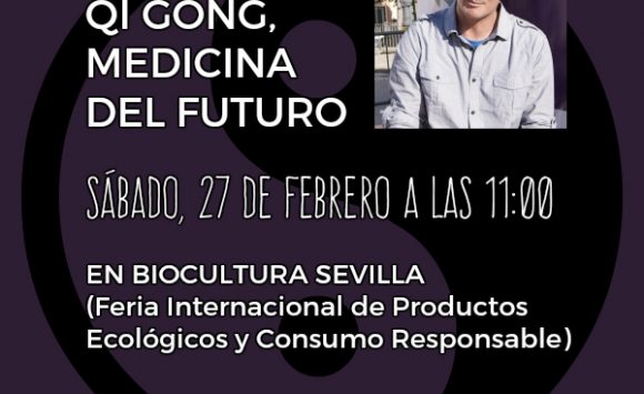 Conferencia: QI GONG, MEDICINA DEL FUTURO