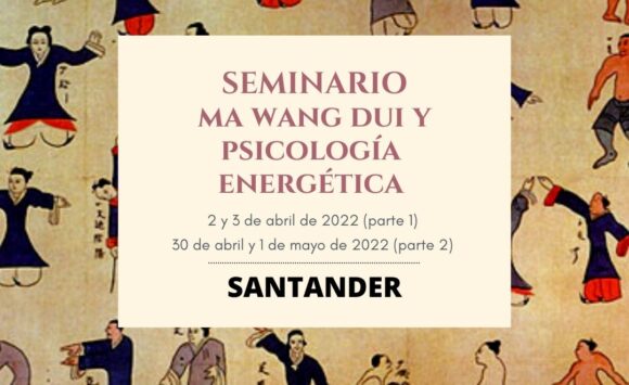 Seminario Ma Wang Dui y Psicología Energética en Santander